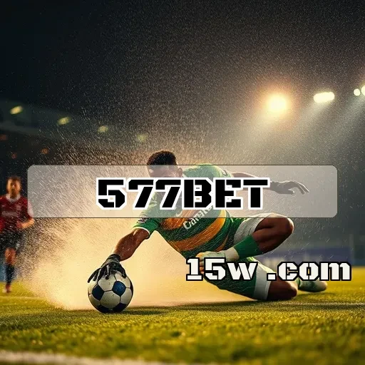 577bet.com: O Destino Ideal para Apostas em Esportes Brasileiros